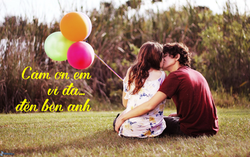 Cám ơn em đã đến và giúp anh hoàn thành những việc còn dang dở