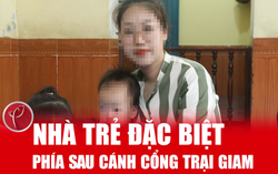 Nhà trẻ đặc biệt trong trại giam