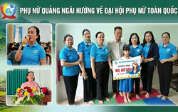 Phụ nữ Quảng Ngãi: Mong Hội tiếp tục hướng mạnh về cơ sở, lắng nghe tiếng nói hội viên