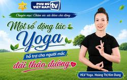 Một số động tác yoga hỗ trợ kiểm soát đường huyết hiệu quả cho người đái tháo đường