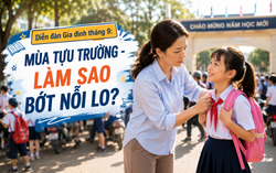 Mời bạn tham gia Diễn đàn gia đình tháng 9: Mùa tựu trường - Làm sao bớt nỗi lo?