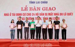 Lai Châu: Bàn giao nhà ở tái định cư cho 24 hộ dân bị mất nhà do lũ quét tại xã Mường Than