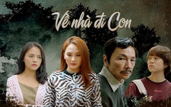 Phim “Về nhà đi con” giành giải chưa từng có trong lịch sử 39 năm của Liên hoan Truyền hình toàn quốc
