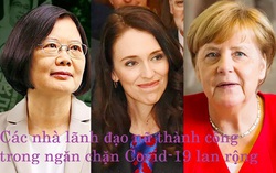 Những lãnh đạo nữ đầy quyết đoán trong cuộc chiến chống đại dịch Covid-19