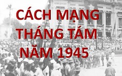 Giá trị vĩnh hằng của Cách mạng Tháng Tám 1945