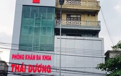 Nghệ An: Thu hồi giấy phép hoạt động của Phòng khám đa khoa tư nhân Thái Dương