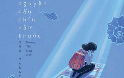 Ám ảnh và dằn vặt từ 'Lời nguyện cầu chín năm trước'