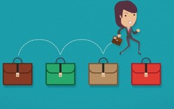 Không ngại 'nhảy việc' để tìm kiếm những cơ hội mới tốt hơn