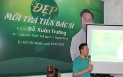 Ra mắt dự án ‘Đẹp mới trả tiền bác sĩ’