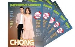 Mời bạn đón đọc Hạnh phúc gia đình số 50 chuyên đề ‘Chồng người ta’