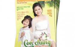 Mời bạn đón đọc Hạnh phúc gia đình số 45 chuyên đề ‘Con chung - con riêng’