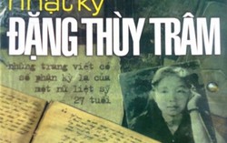 Những điều chưa biết về cuốn Nhật ký Đặng Thùy Trâm