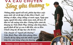 Câu chuyện 'Sống yêu thương'