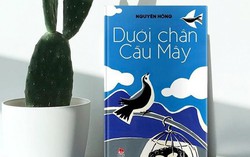 Tái bản 'Dưới chân Cầu Mây' của nhà văn Nguyên Hồng