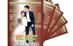 Mời bạn đón đọc Hạnh phúc gia đình số 13 chuyên đề ‘Độc dược’ của hôn nhân