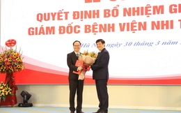 Bệnh viện Nhi Trung ương có Giám đốc mới