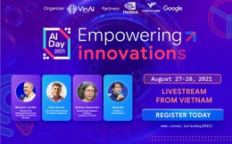 “Ngày Trí tuệ nhân tạo 2021” - Nơi hội tụ những “siêu sao AI” hàng đầu thế giới