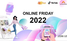 Ngày mua sắm trực tuyến Việt Nam - Online Friday 2022 đổi mới, táo bạo hơn