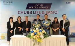 Chubb Life và SAMO hợp tác phân phối sản phẩm bảo hiểm nhân thọ