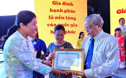 TPHCM: Tôn vinh 50 gia đình hạnh phúc, nuôi dạy con vừa hồng vừa chuyên
