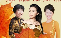 Khánh Ly, Lệ Thu, Hồng Nhung nhớ mùa thu Hà Nội
