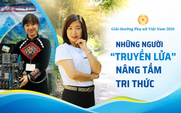 Giải thưởng Phụ nữ Việt Nam năm 2026: Những người "truyền lửa" nâng tầm tri thức
