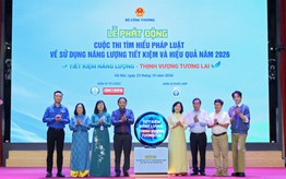 Bộ Công Thương phát động Cuộc thi “Tìm hiểu pháp luật về sử dụng năng lượng tiết kiệm và hiệu quả” năm 2026