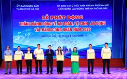 Tháng Công nhân năm 2026: Chuyển đổi số để bảo vệ an toàn cho người lao động Thủ đô