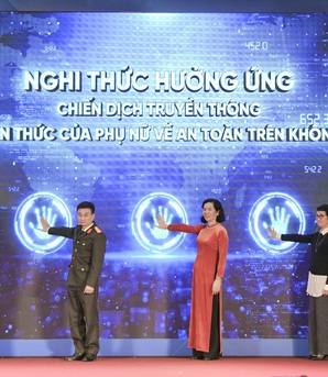 Hội LHPN Việt Nam phát động chiến dịch truyền thông nâng cao nhận thức của phụ nữ trên không gian mạng