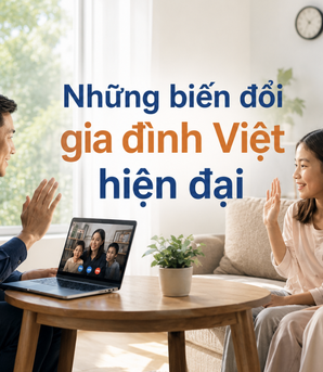 Trò chuyện cùng Thanh Tâm: Những biến đổi gia đình Việt hiện đại