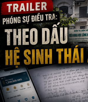 Đón xem phóng sự điều tra: Theo dấu hệ sinh thái AKG