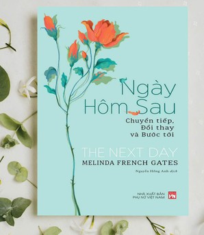 "Ngày hôm sau" của Melinda French Gates: Phép màu của sự “chuyển tiếp, đổi thay và bước tới”