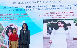 Hà Nội tuyên dương 2 học sinh nữ nhặt được của rơi trả lại người đánh mất