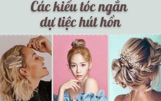 Bí quyết cho nàng tóc ngắn dự tiệc sang chảnh, dịu dàng không kém gì tóc dài