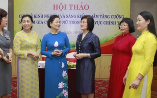 Nâng cao vai trò của Hội LHPN Việt Nam nhằm tăng tỷ lệ phụ nữ tham gia chính trị 