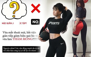 Kiểu quần phụ nữ không nên mặc khi đi tập gym