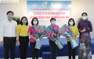 Hội LHPN Việt Nam kết nối xây cầu và hỗ trợ phụ nữ khởi nghiệp tại Đồng Tháp