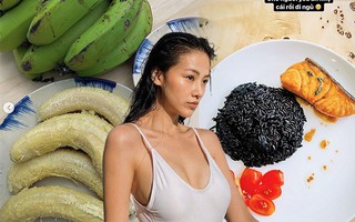 Thực đơn càng ăn càng tiêu mỡ đỉnh nhất mùa dịch: Hoa hậu ăn chuối xanh, mẹ bỉm dùng gạo đen