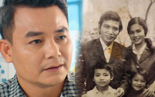Tuổi thơ "dữ dội" của “ông Khang Hương Vị Tình Thân”: Cùng mẹ bám theo bố kiểm chứng lời đồn