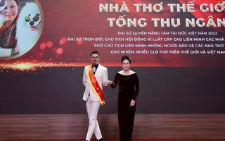 Quảng Ninh: Sẽ xử lý vụ vinh danh “Nhà thơ thế giới” Tống Thu Ngân