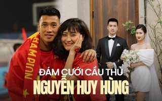 Yêu nhau 8 năm, cầu thủ Huy Hùng và vợ chốt cưới vì một câu nói của bố chồng