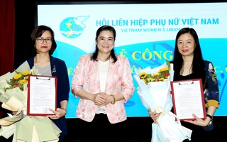 Hội LHPN Việt Nam công bố quyết định về công tác tổ chức, cán bộ 