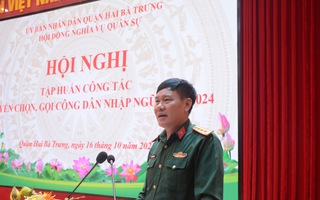 Quận Hai Bà Trưng (Hà Nội) triển khai công tác tuyển chọn công dân nhập ngũ năm 2024