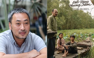 Đạo diễn Nguyễn Quang Dũng nói gì khi "Đất rừng phương Nam" bị chỉ trích?