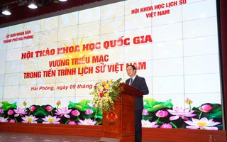 Hội thảo khoa học quốc gia “Vương triều Mạc trong tiến trình lịch sử Việt Nam”: Nhiều góc nhìn mới về đóng góp của Mạc Triều