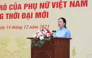 Chủ tịch Hội LHPN Việt Nam: Phát huy tối đa vai trò của phụ nữ Việt Nam trong thời đại mới