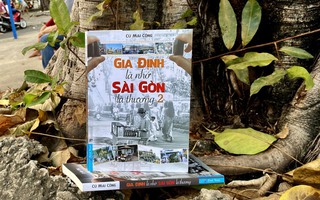 “Du hành” về Sài Gòn - Gia Định xưa qua những trang sách