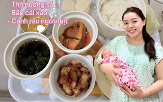 Hot mom Trinh Phạm chia sẻ thực đơn cơm cữ ngon mắt, đủ chất giúp chị em sinh mổ nhanh hồi phục