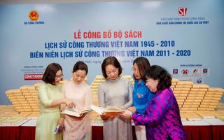 Bộ Công Thương ra mắt bộ sách lịch sử và biên niên sử của ngành