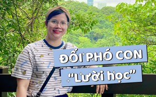 Con bị giáo viên phàn nàn kém tập trung, lười học, mẹ rút ra 3 điều giúp giải quyết triệt để 